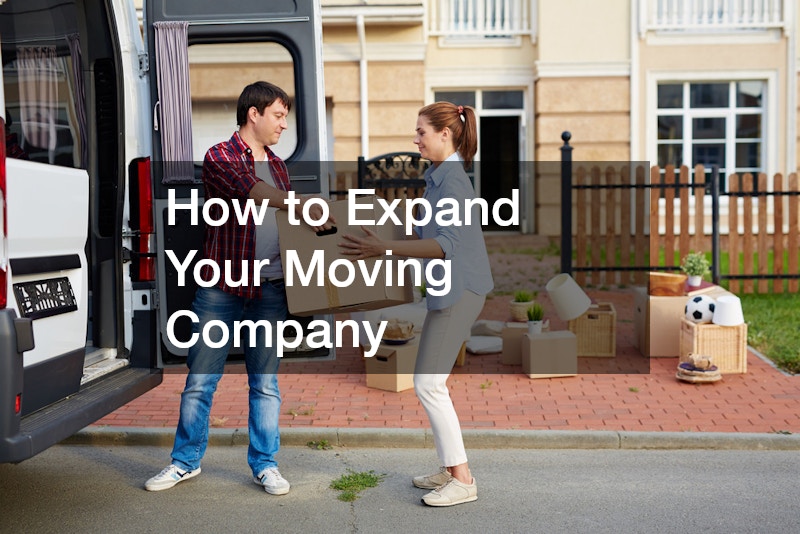 How to Expand Your Moving Company